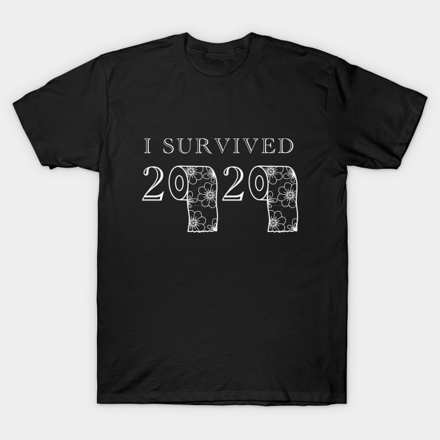 I survived 2020 + Toilet Paper T-Shirt by DigitalStudioBarbara